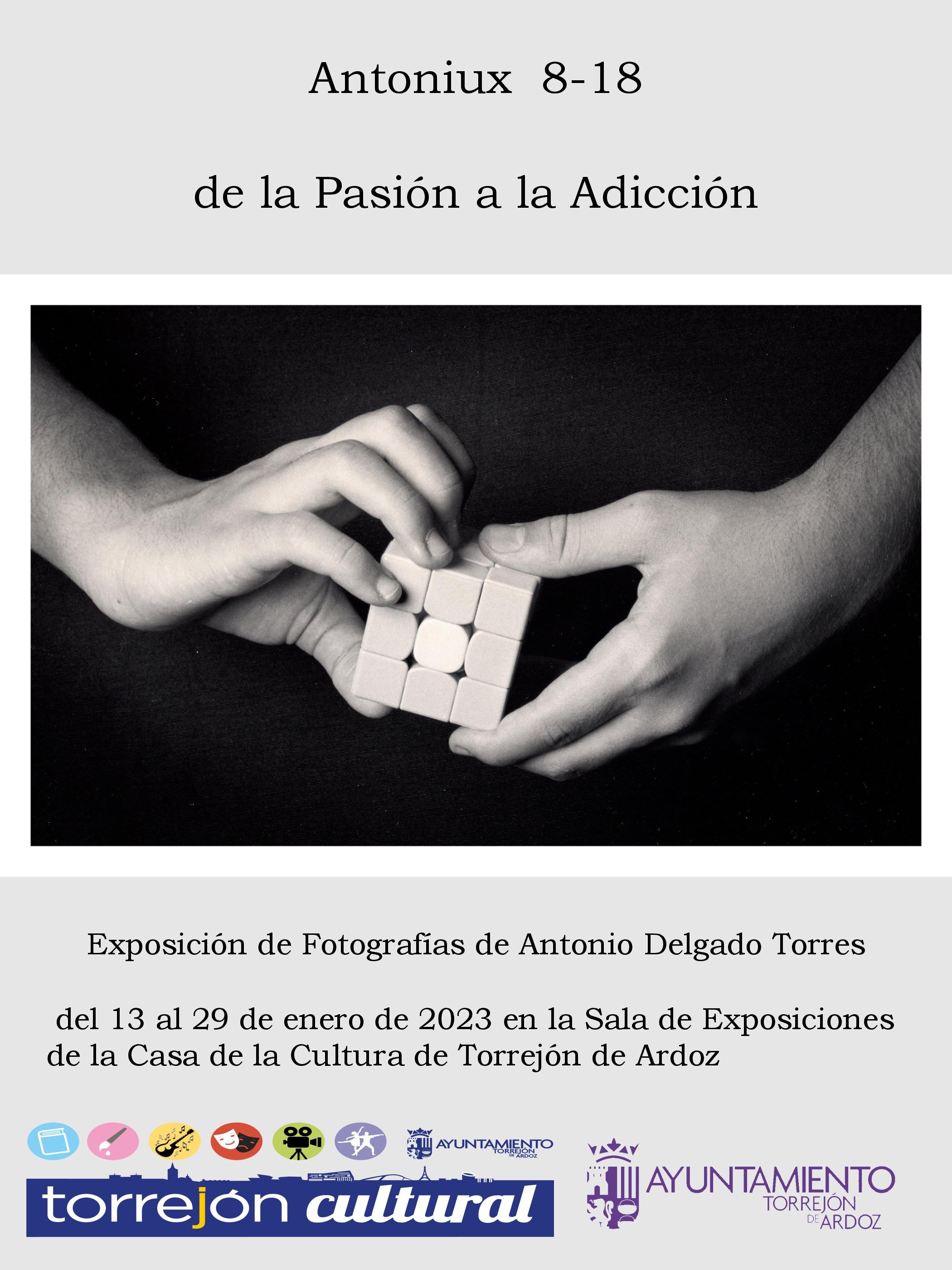 Exposición "Antonioux 8-18 de la pasión a la adicción"