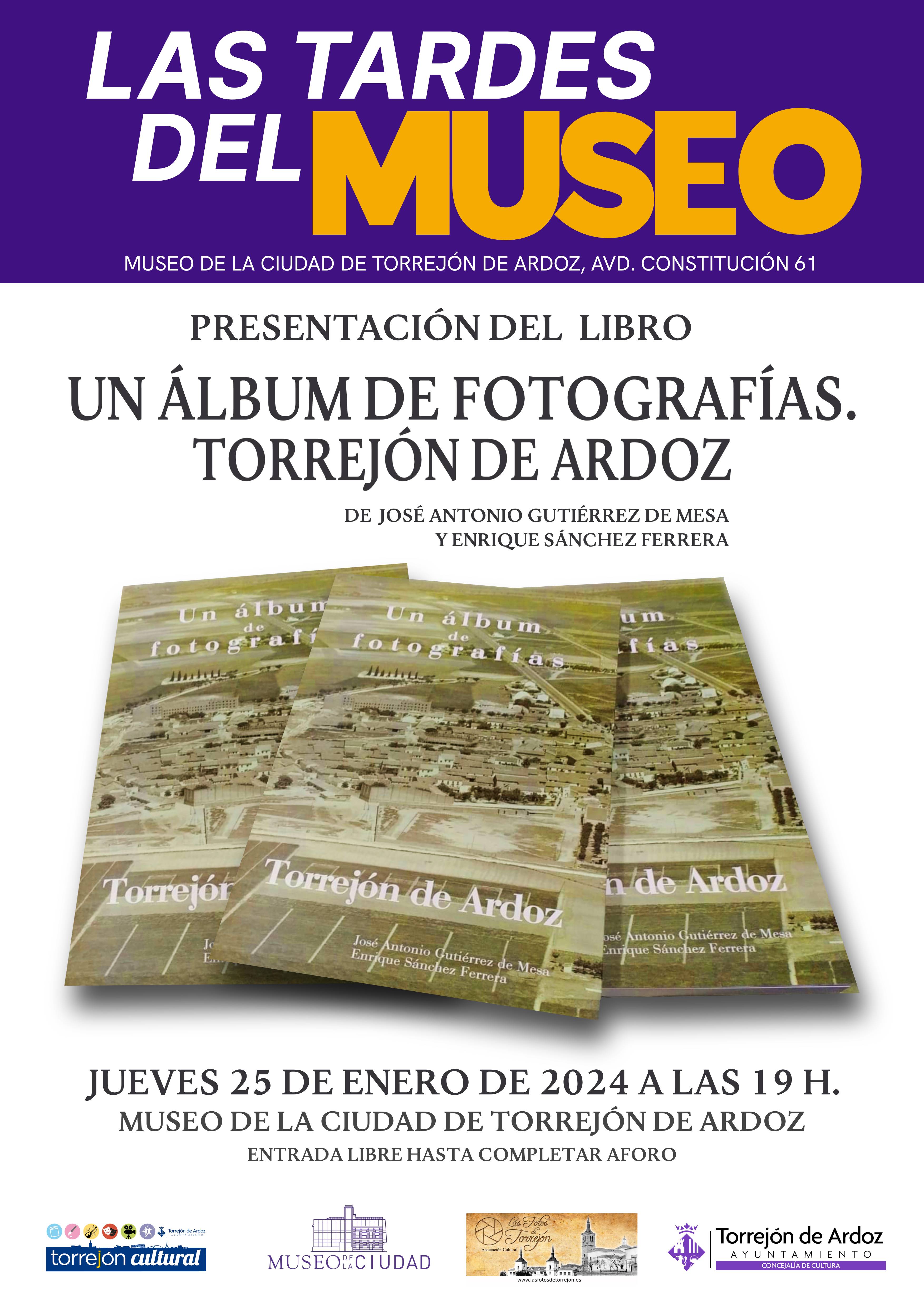 Las Tardes del Museo: Presentación del libro "Un album de fotografías: Torrejón de Ardoz"
