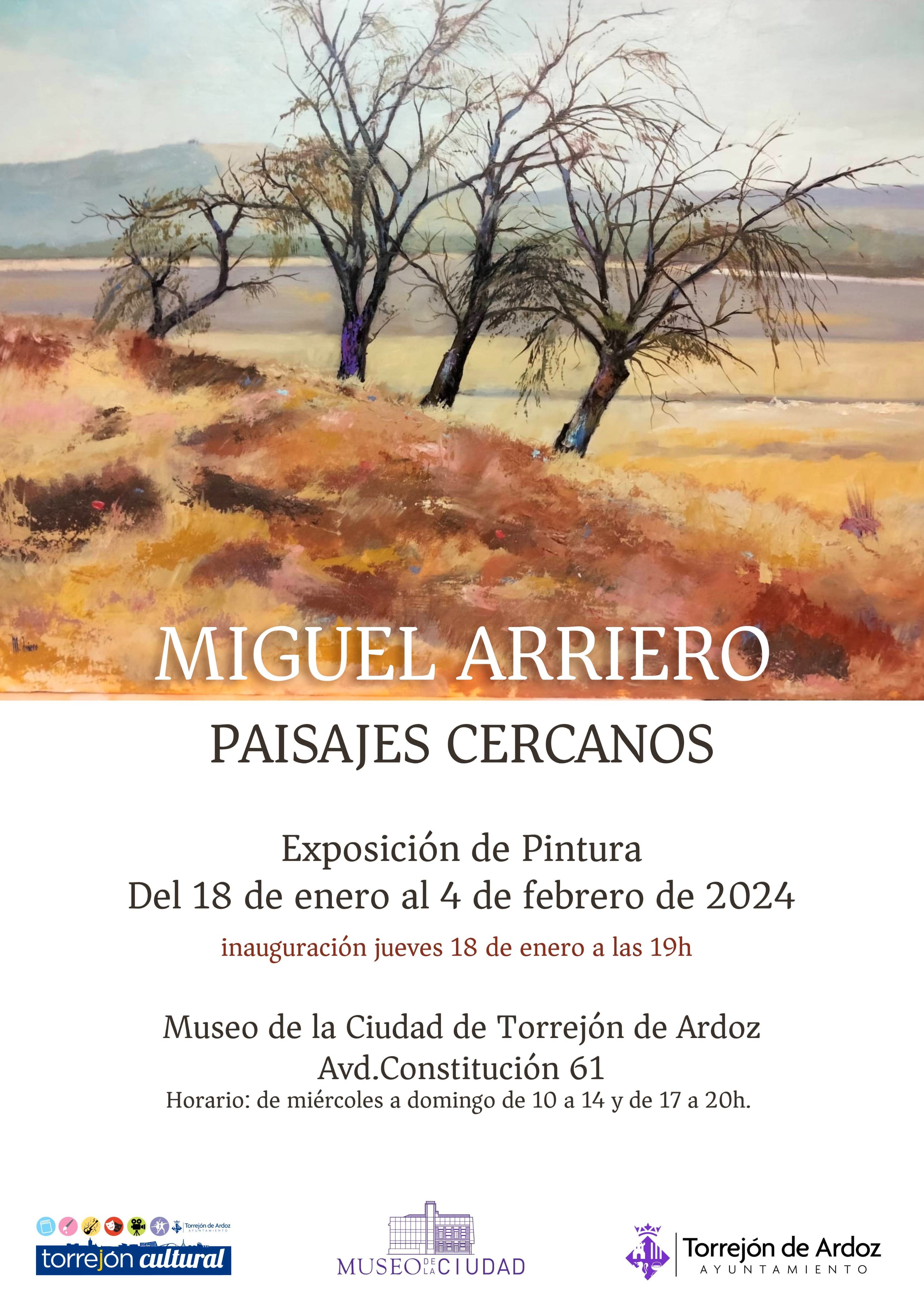 Exposición de Miguel Arriero: Paisajes cercanos