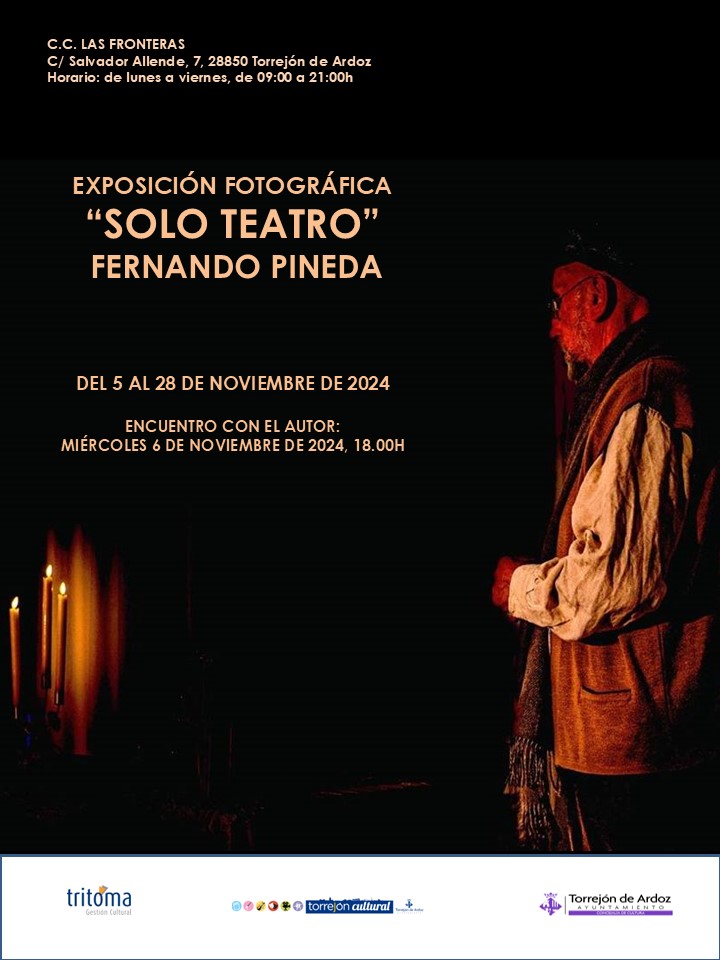 Exposición fotográfica "Solo teatro" de Fernando Pineda