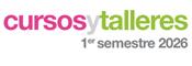 Cursos y Talleres 1er Semestre 2026