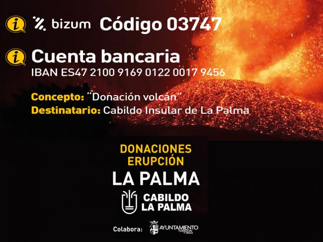 El Ayuntamiento informa a los torrejoneros que deseen hacer aportaciones económicas para ayudar a los afectados por el volcán, que lo hagan a través de la cuenta oficial habilitada por el Cabildo de La Palma