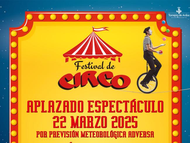 Aplazado el espectáculo del Festival de Circo de mañana, sábado, 21 de marzo