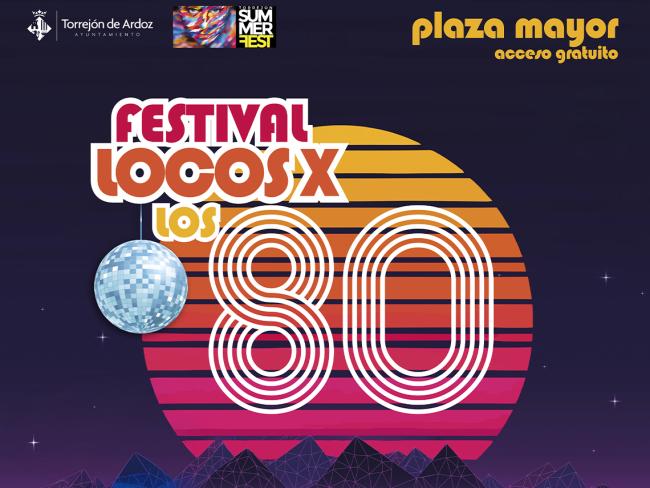 Festival Locos X los 80